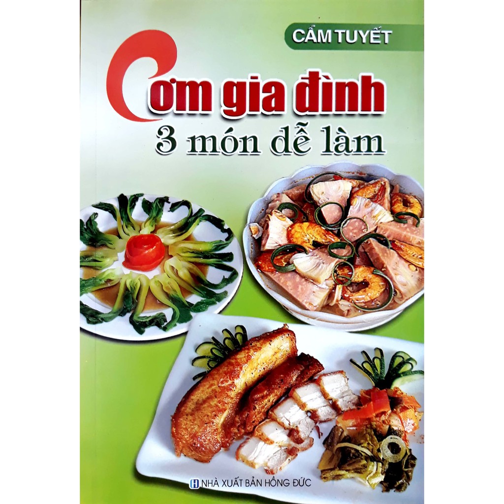 Sách - Cơm Gia Đình 3 Món Dễ Làm (Tái Bản)(VT)