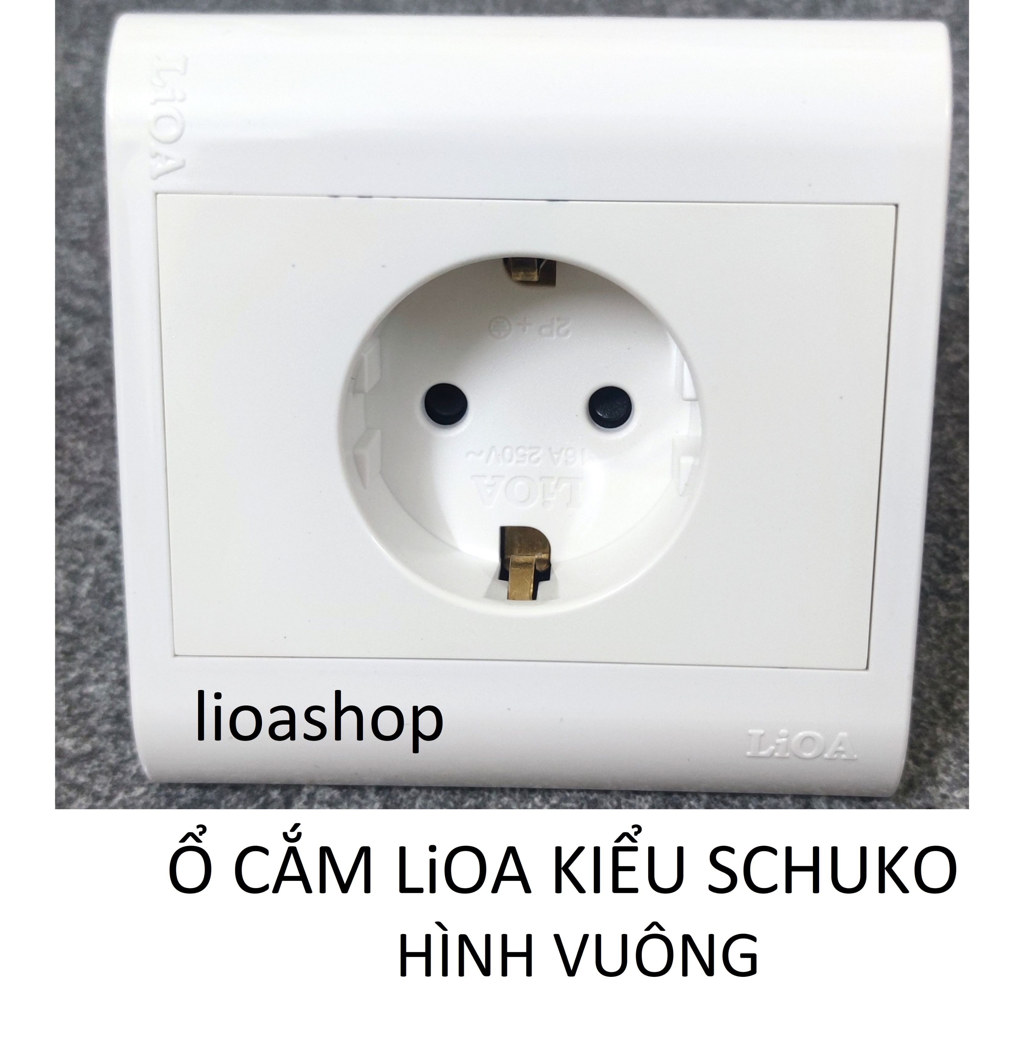 Ổ CẮM ĐƠN KIỂU SCHUKO -16A LiOA