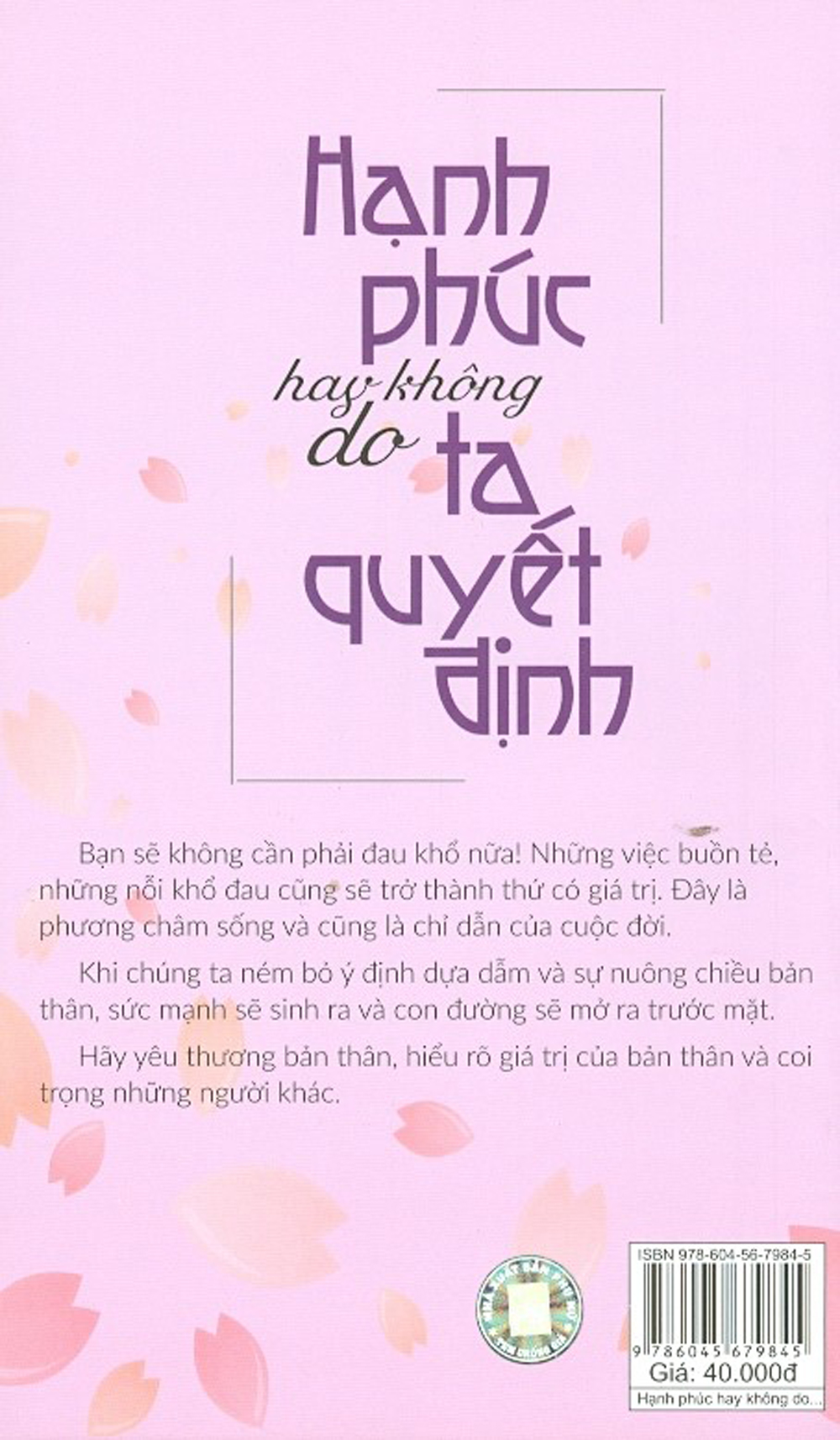 Hạnh Phúc Hay Không Do Ta Quyết Định