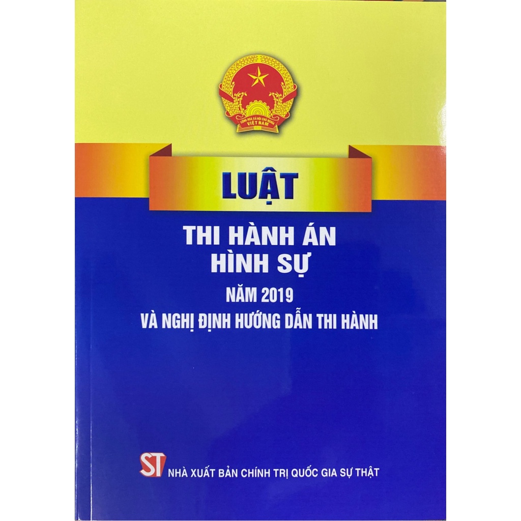 Sách - luật thi hành án hình sự hiện hành