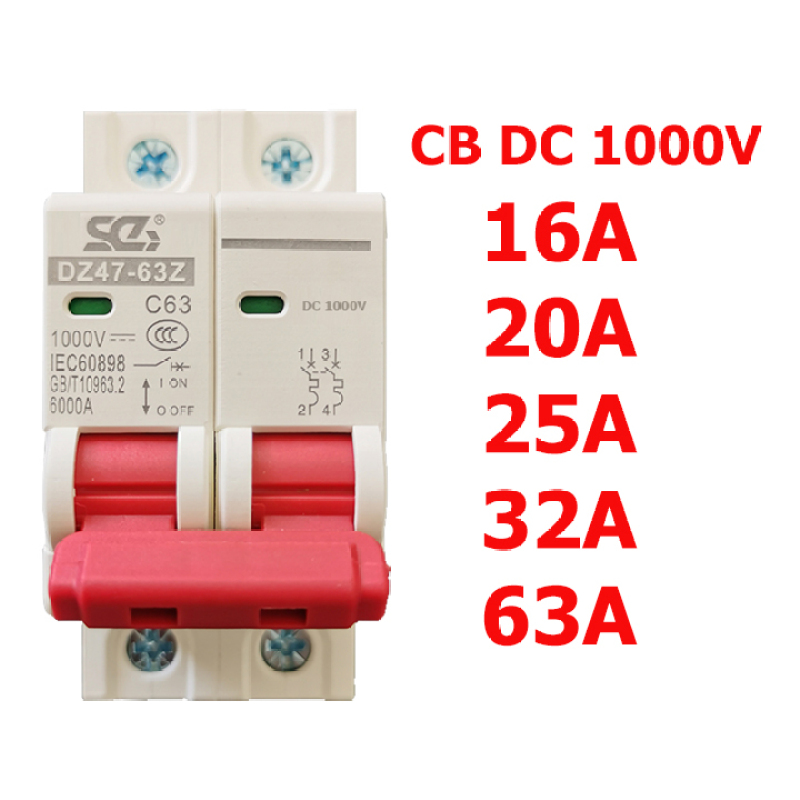 CB 1 chiều (SC)-CB DC 1000V attomat điện một chiều cầu dao chuyên dụng cho Solar Năng Lượng Mặt Trời 16A/20A/25A/32A/63A/2P – aptomat 1 chiều - Điện tử gia đình