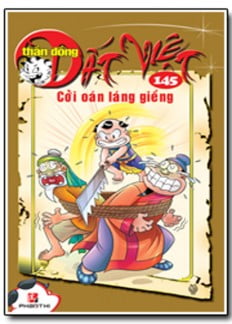 Fahasa - thần đồng đất việt 145 - cởi oán láng giềng