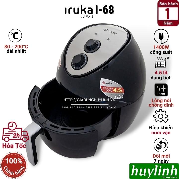 Nồi chiên không dầu iruka i-68 - dung tích 4.5 lít - công suất 1400w