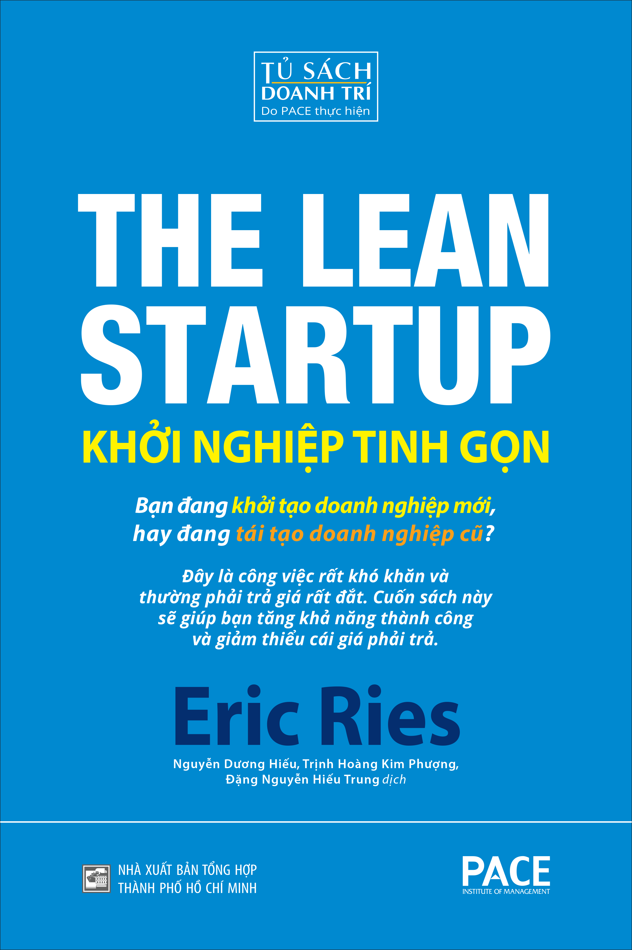 Sách - Khởi Nghiệp Tinh Gọn (The Lean Startup) - Eric Ries - PACE Books