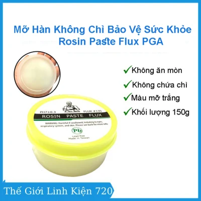 Mỡ hàn điện tử không chì bảo vệ sức khỏe Rosin Paste Flux PGA màu trắng 150g