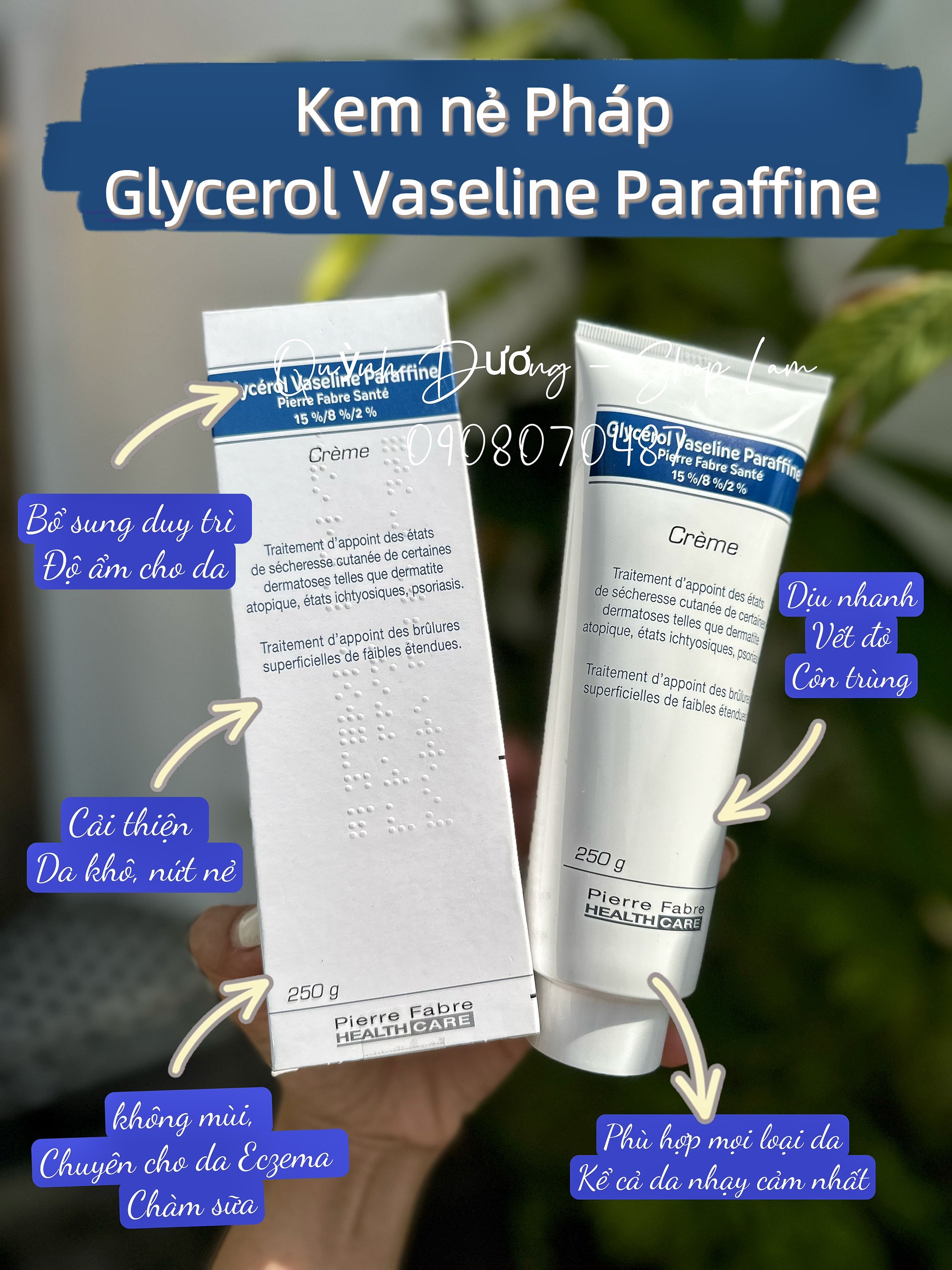 Kem nẻ GLYCEROL VASELINE PARAFFINE 250g cho bé