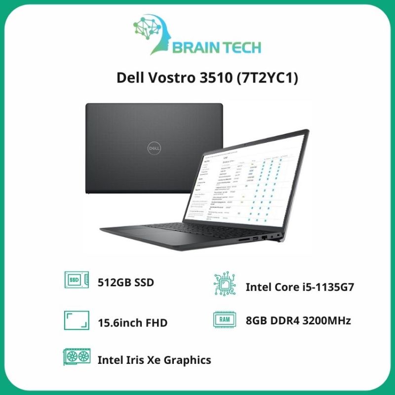 [Freeship] Laptop Dell Vostro 3510 15.6inch FHD (7T2YC1)/ Core i5-1135G7/ RAM 8GB DDR4/ 512GB SSD/  3Cell/ Win 10SL/  1Yr -Braintech- BR111 Hàng Chính Hãng, Mỏng Nhẹ, Cấu Hình Ổn Định Dùng Cho Văn Phòng, Thiết Kế