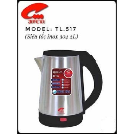 Ấm đun nước , ấm siêu tốc cao cấp thái lan jiplai model tl517 2.0l inox 304