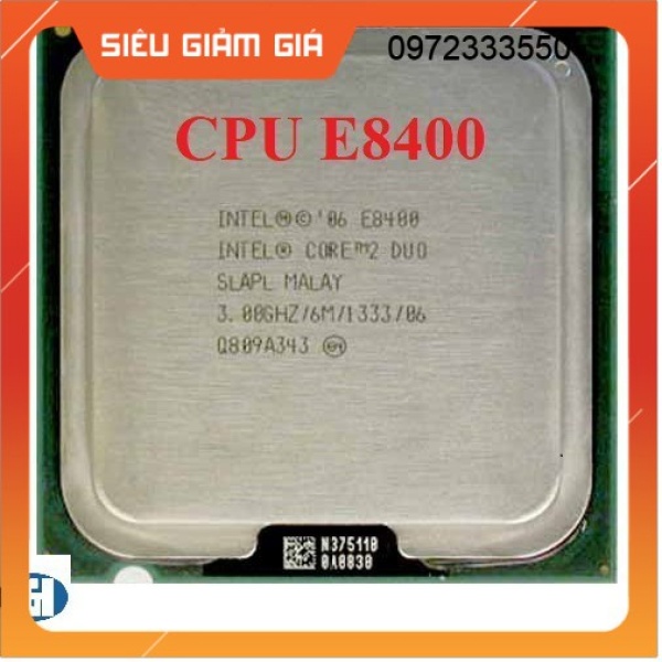 Bảng giá CPU E8400 Intel Core 2 Duo E8400 3.0hz socket 775 chạy main G31 G41 cực khỏe Phong Vũ