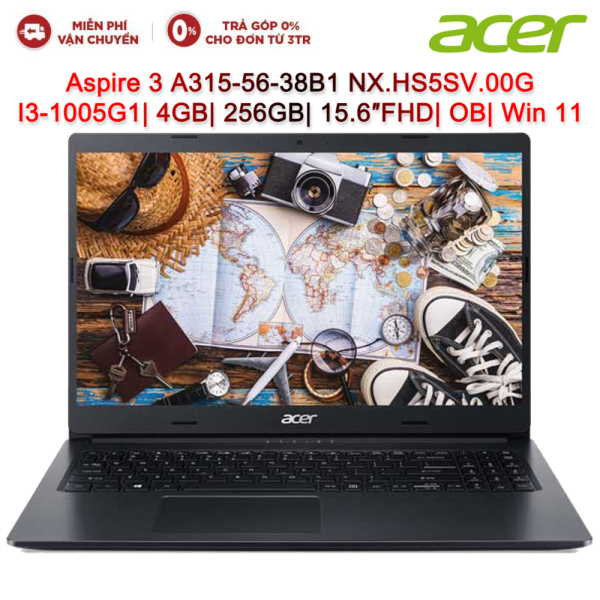 Bảng giá Laptop ACER Aspire 3 A315-56-38B1 NX.HS5SV.00G I3-1005G1| 4GB| 256GB| 15.6″FHD| OB| Win11 (Đen) Phong Vũ