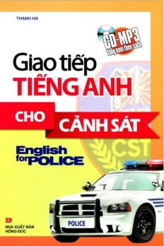 Fahasa - Giao Tiếp Tiếng Anh Cho Cảnh Sát - Kèm CD