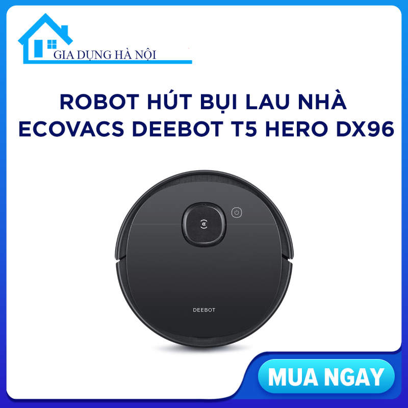 Robot hút bụi lau nhà Ecovacs Deebot T5 HERO DX96