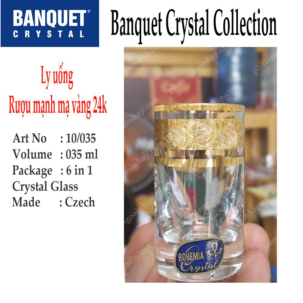 Bộ 6 ly pha lê uống rượ.u mạnh mạ vàng 035 ml Tiệp Khắc