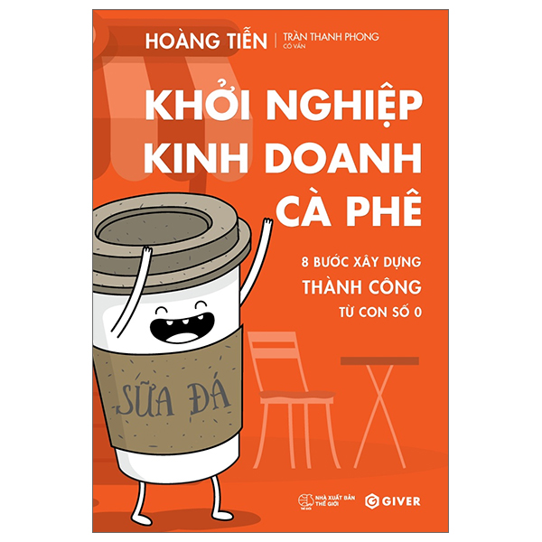 Fahasa - khởi nghiệp kinh doanh cà phê - 8 bước xây dựng thành công từ con số 0