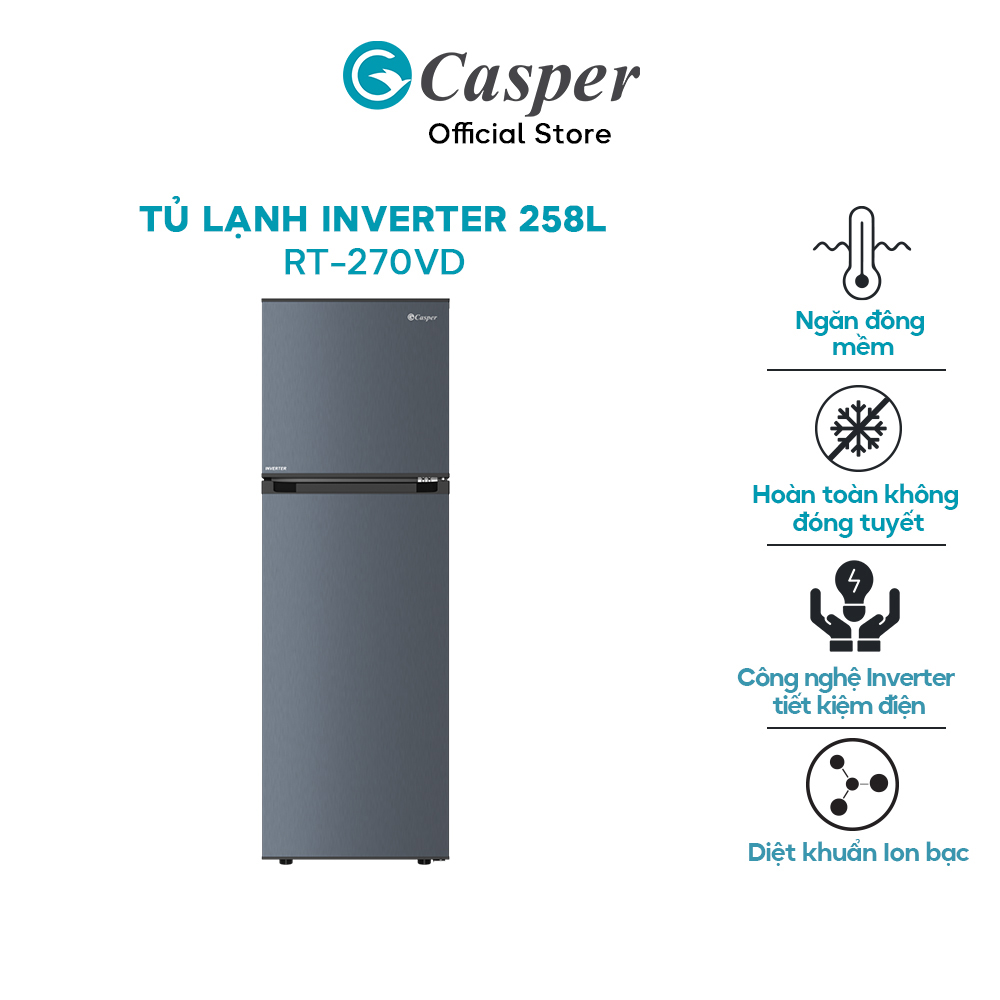 Tủ lạnh Casper Inverter Dung tích 258 Lít RT-270VD [TRẢ GÓP 0%] [GIAO TP. HCM VÀ HÀ NỘI]