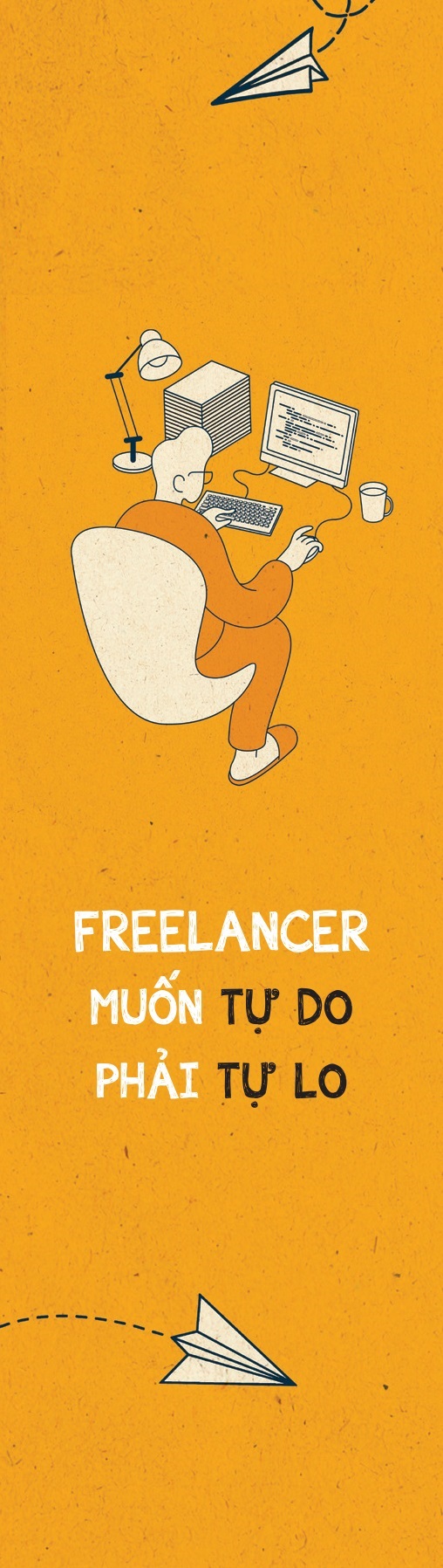 Freelancer Muốn Tự Do Phải Tự Lo [AZVietNam]