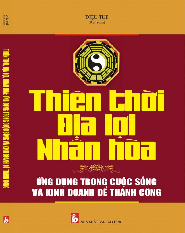 THIÊN THỜI ĐỊA LỢI NHÂN HÒA