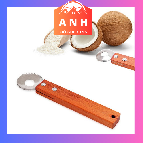 Dụng cụ nạo dừa cán gỗ Bào dừa cán cầm tay cán bằng gỗ