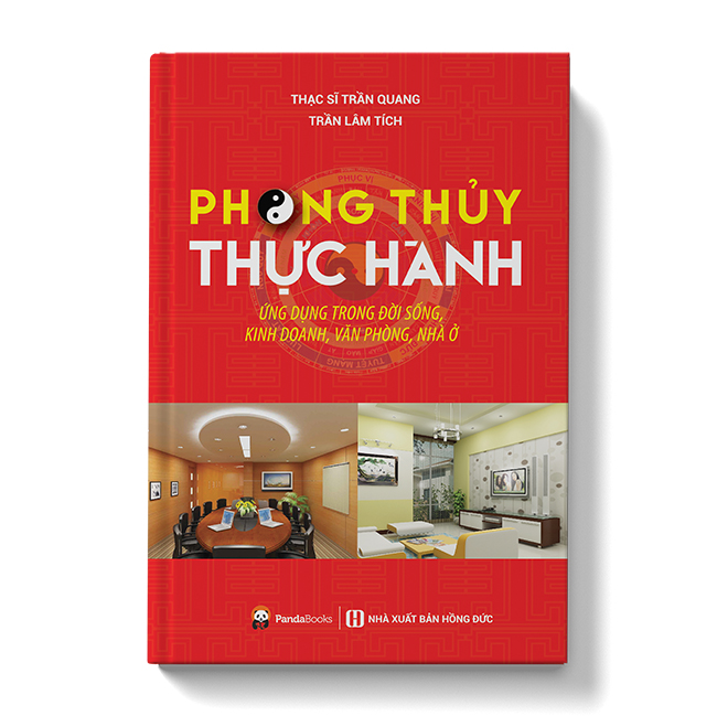 Sách - PHONG THỦY THỰC HÀNH  Ứng dụng trong đời sống kinh doanh, văn phòng, nhà ở