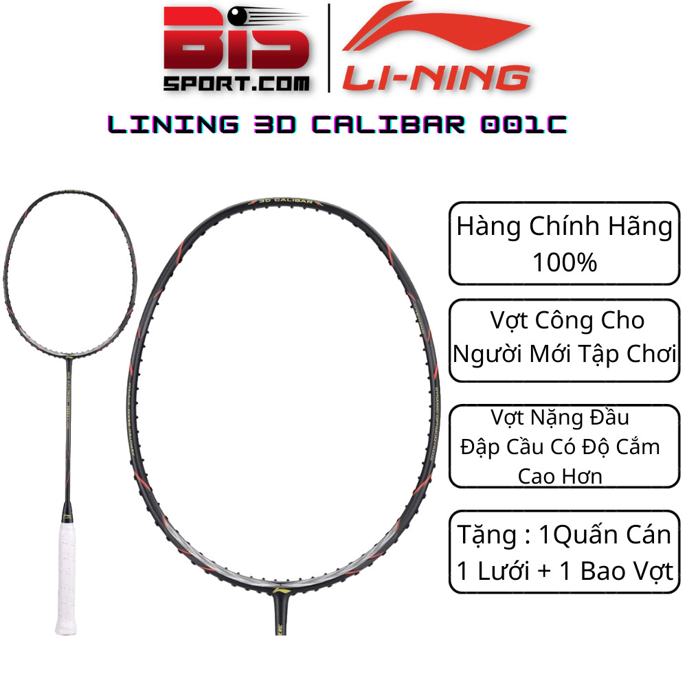 Vợt cầu lông lining 3d calibar 001c chính hãng - dòng sản phẩm chuyên cho lông thủ thích chơi theo hướng tấn công
