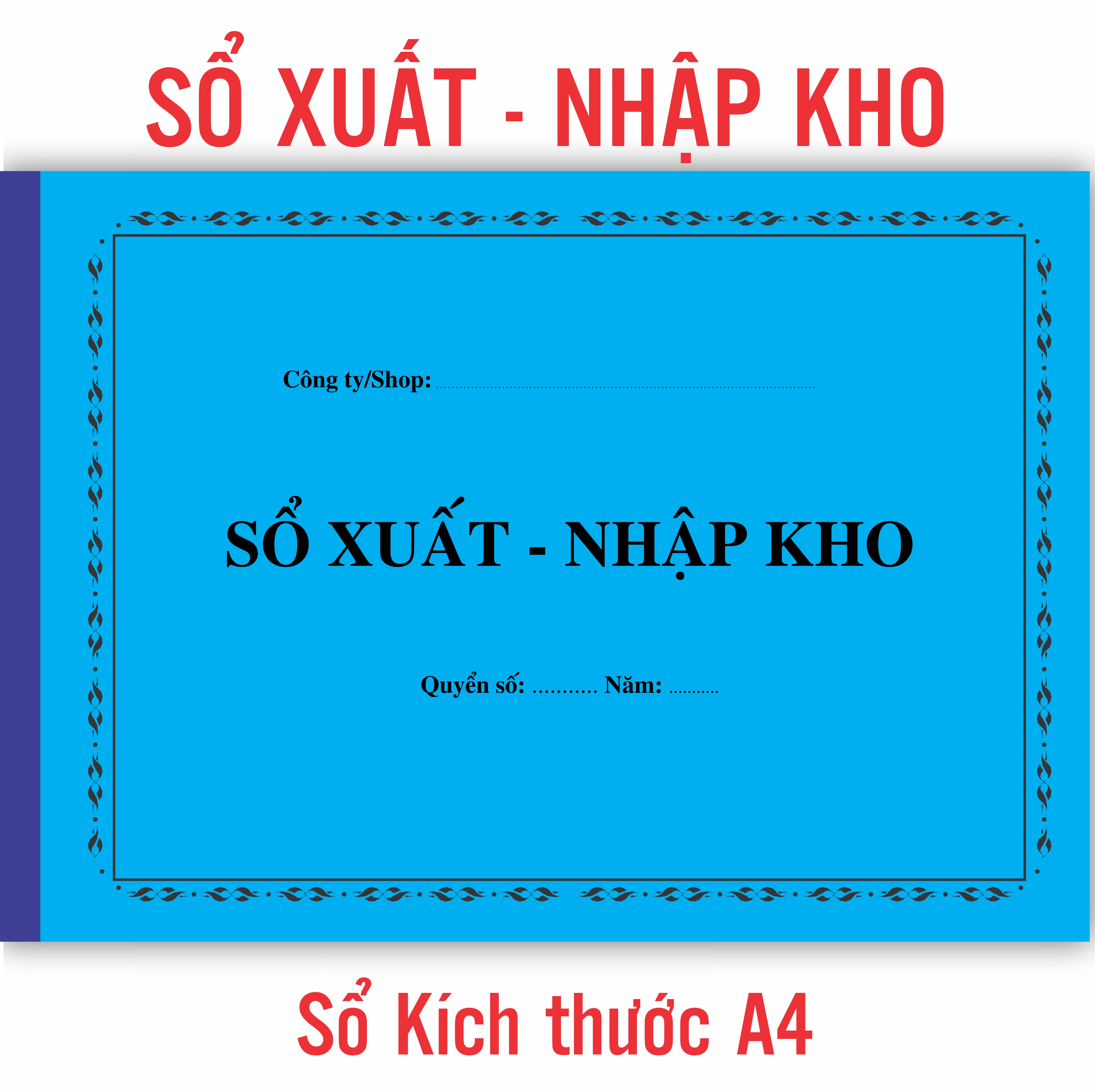 Sổ xuất nhập kho a4 100 trang