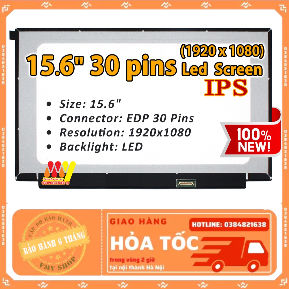 Màn hình laptop 15.6 slim 30 pin fhd ips tràn viền - thay thế cho laptop msi/dell/hp/asus/acer/lenovo/samsung