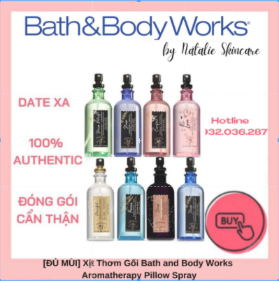 ĐỦ MÙI Xịt Thơm Gối Bath and Body Works Aromatherapy Pillow Spray 156ml