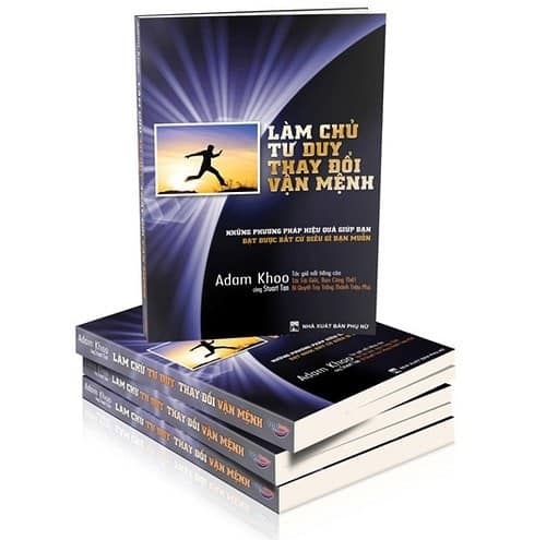 Làm chủ tư duy thay đổi vận mệnh - ADAM KHOO