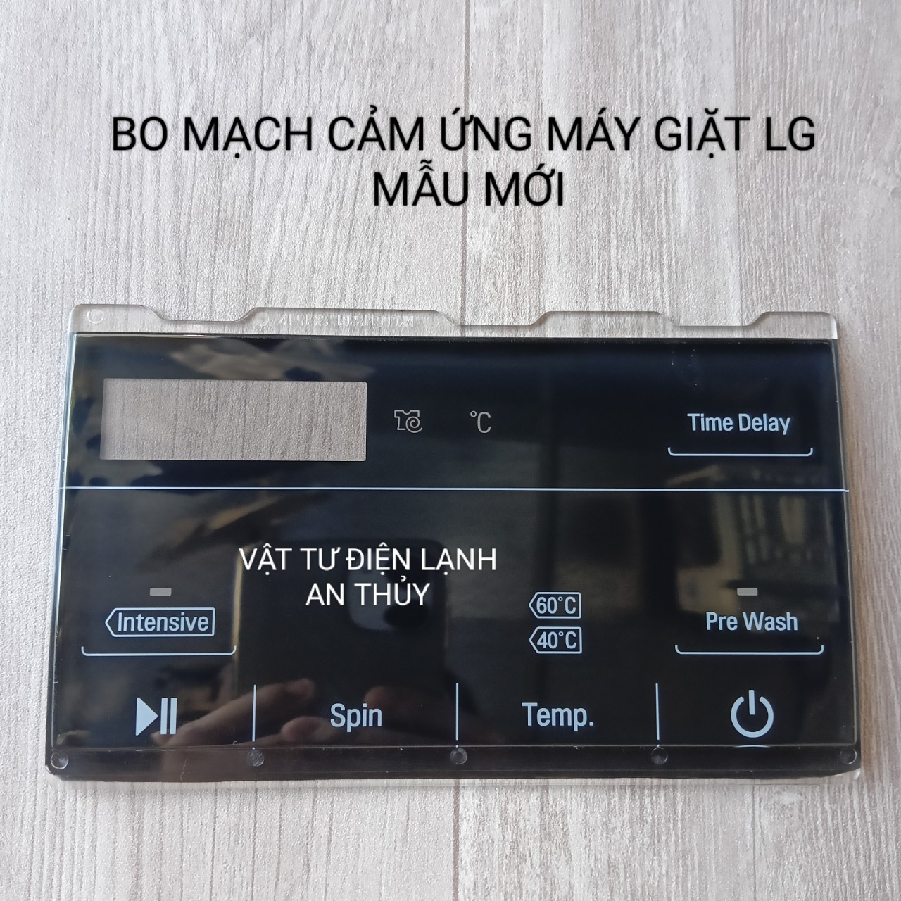 Mặt cảm ứng máy giặt LG cửa ngang Mặt kính hiển thị điều khiển mg - Mặt phím bấm cảm ứng máy giặt LG cửa ngang
