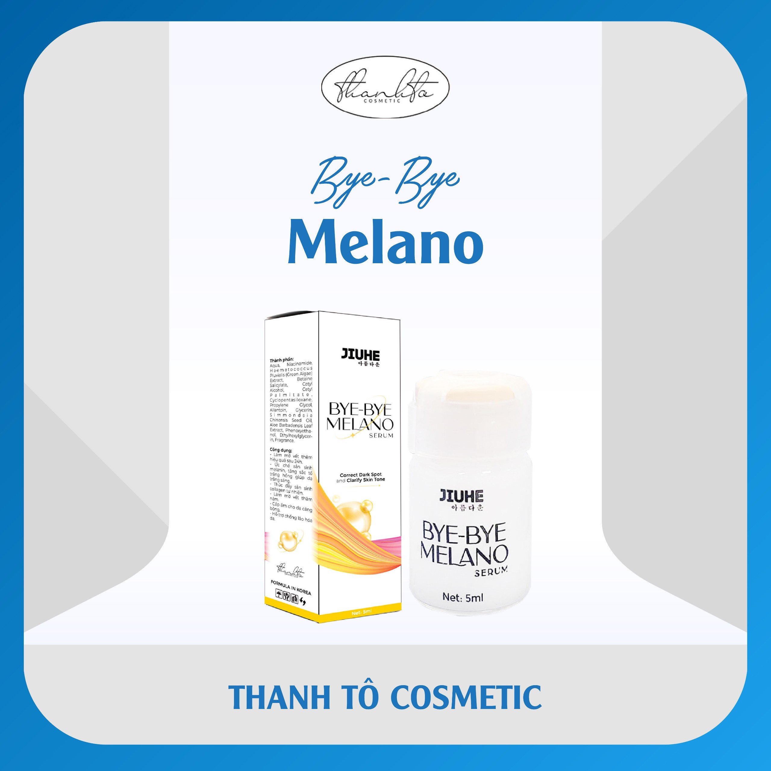SERUM JIUHE THÂM THANH TÔ BYE BYE MELANO