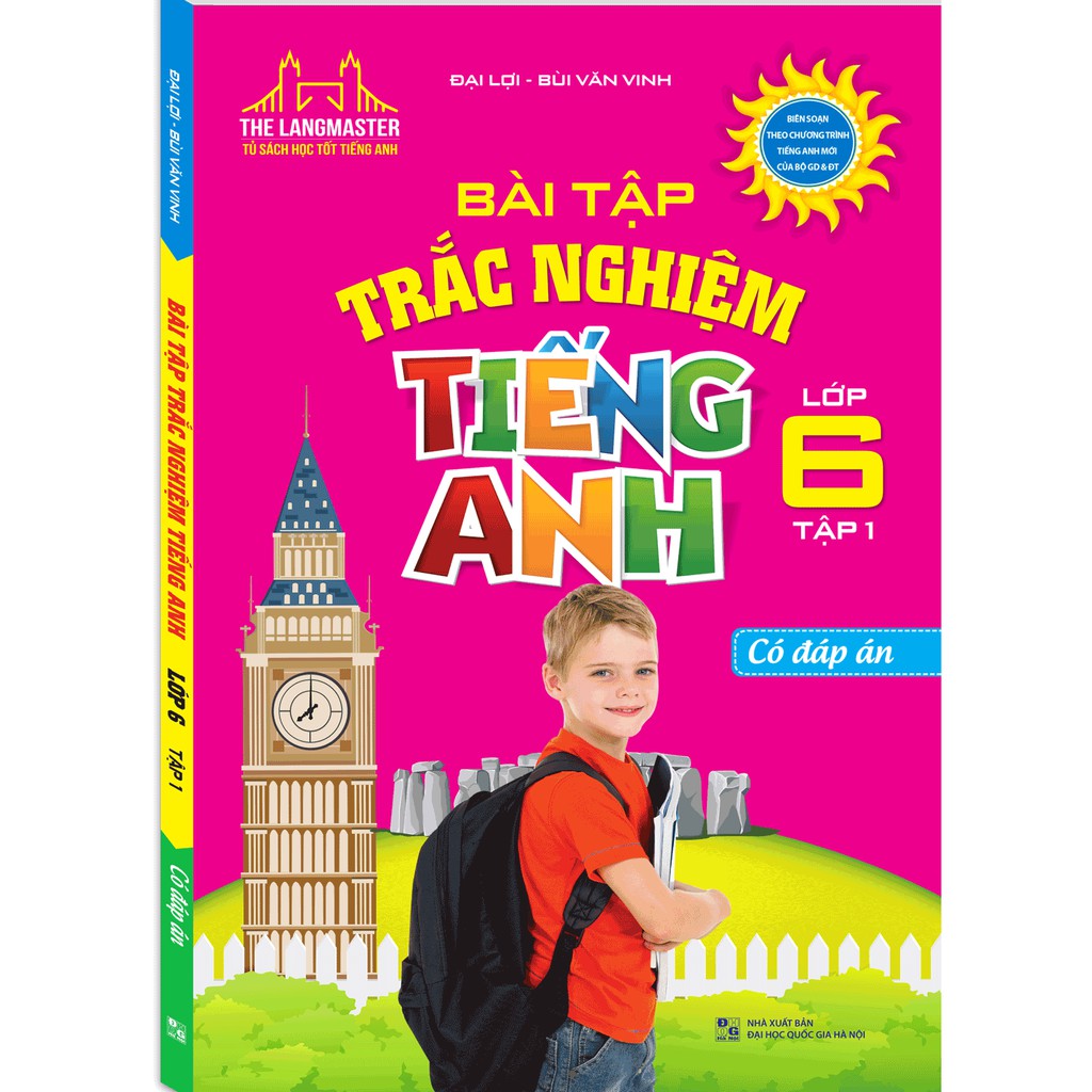 THE LANGMASTER - BÀI TẬP TRẮC NGHIỆM TIẾNG ANH LỚP 6 TẬP 1 (CÓ ĐÁP ÁN)