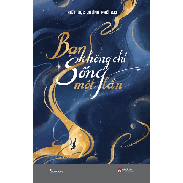 Sách - bạn không chỉ sống một lần