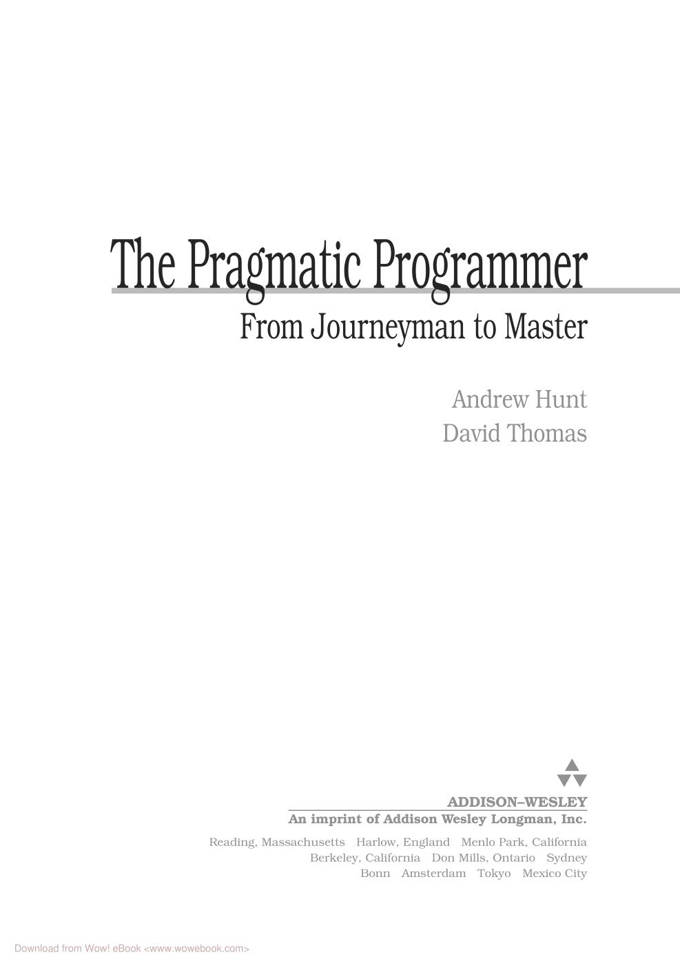 The Pragmatic Programmer: From Journeyman to Master
