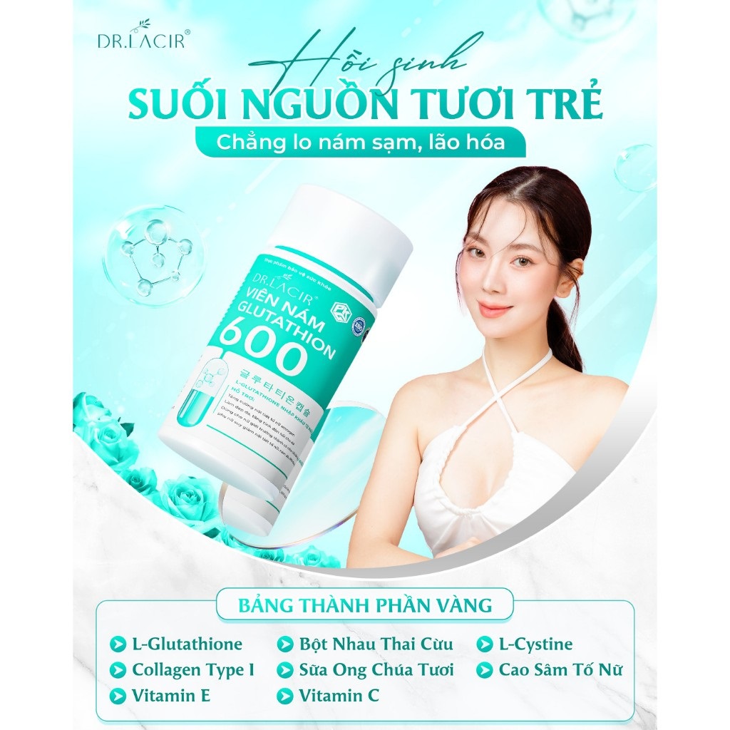 [MẪU MỚI] Viên uống nám trắng da Glutathione 600 Dr Lacir chính hãng