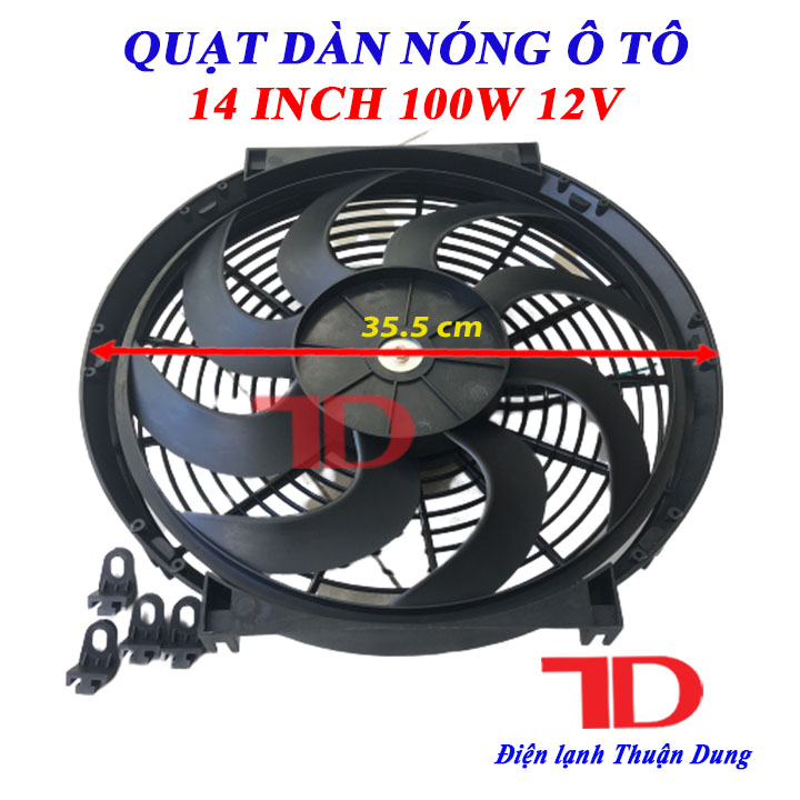 Quạt dàn nóng ô tô chế 14 inch 35.5 cm 100W 12V cánh cong loại tốt - Điện Lạnh Thuận Dung