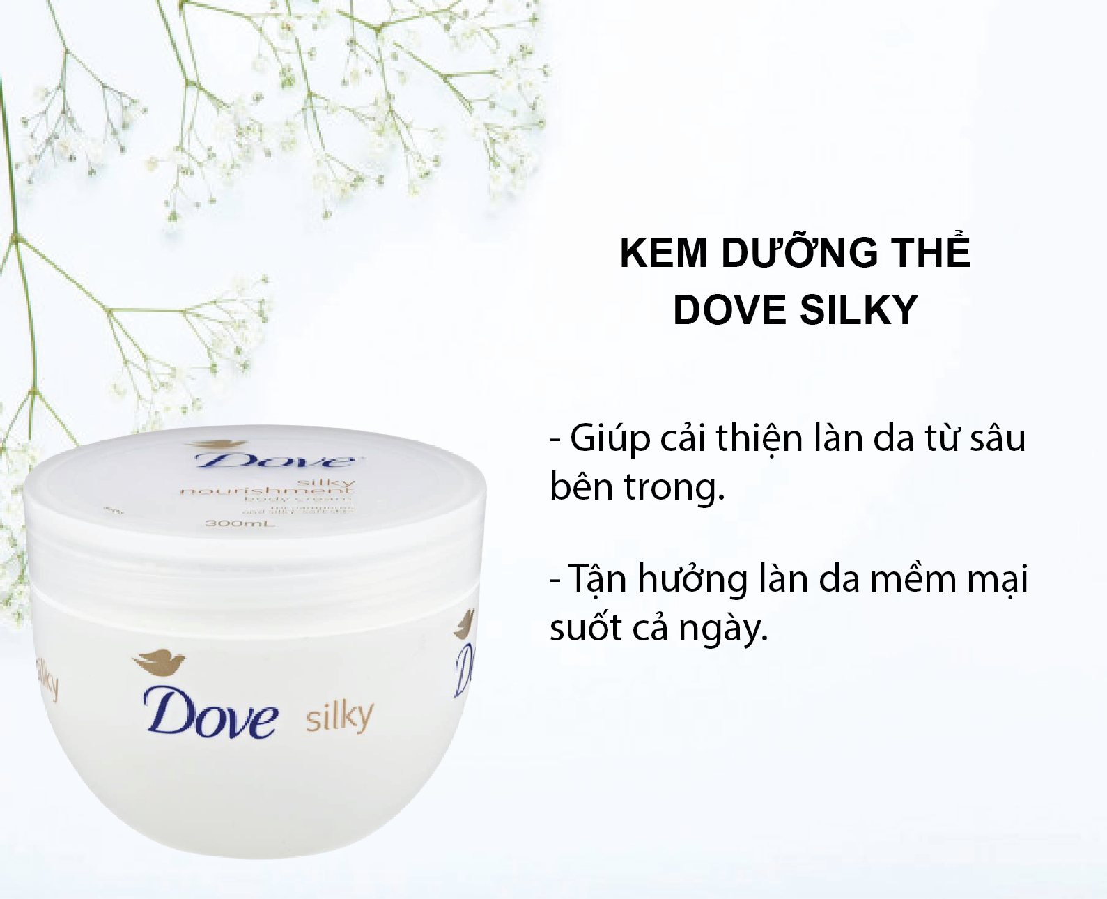 Dove silky - kem dưỡng da toàn thân