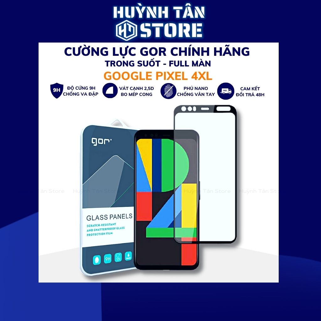 Kính cường lực pixel 4xl, 4 xl trong suốt full màn chính hãng Gor phụ kiện điện thoại huỳnh tân store