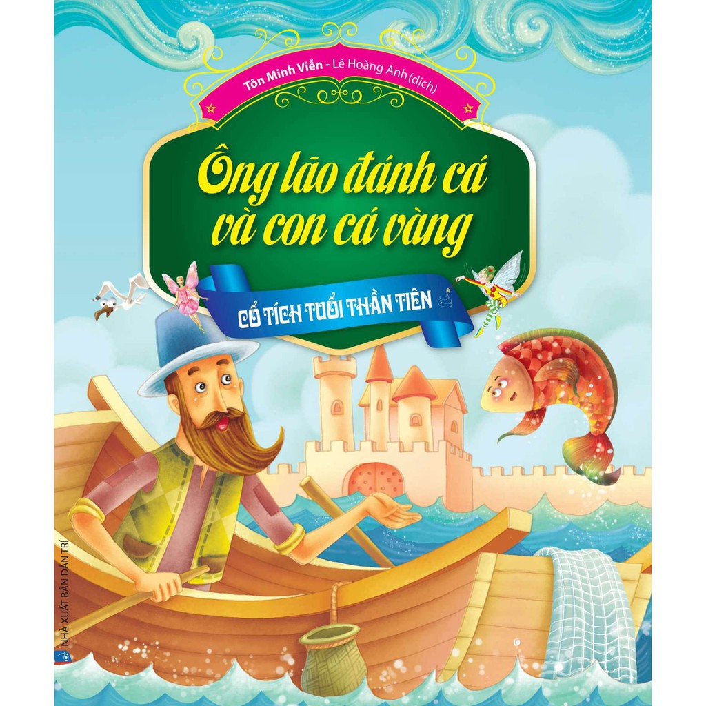 Cổ tích tuổi thần tiên - ông lão đánh cá và con vá vàng