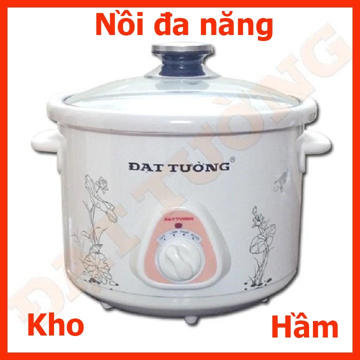 Nồi kho cá , nồi hầm chậm Đạt Tường 2.5L