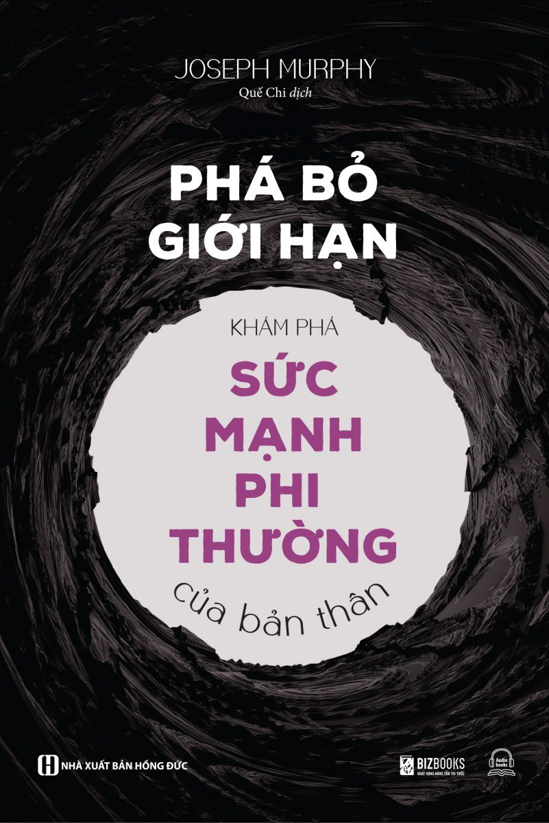 Sách : phá bỏ giới hạn - khám phá sức mạnh phi thường của bản thân