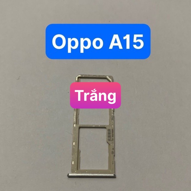 Khay sim zin hãng oppo a15/a15s dùng chung