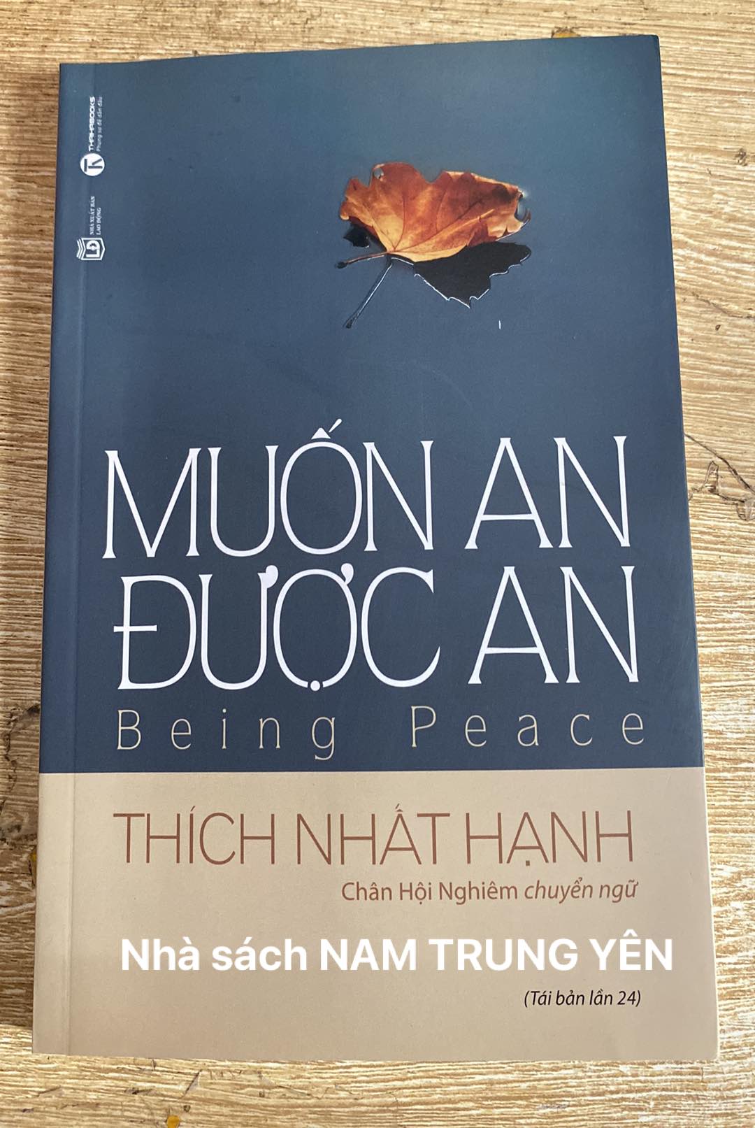 Sách - Muốn An Được An - Thích Nhất Hạnh