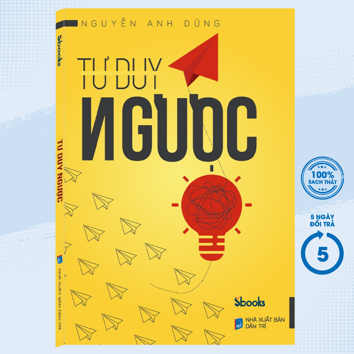 Sách -Tư Duy Ngược - Nguyễn Anh Dũng (SB) - Newshop
