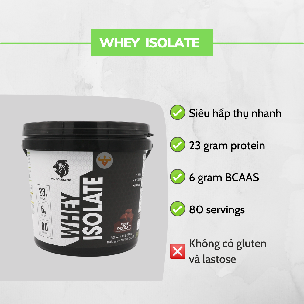 Whey Protein Isolate Muscleking 2Kg ( Tăng Cơ- Giảm Mỡ)