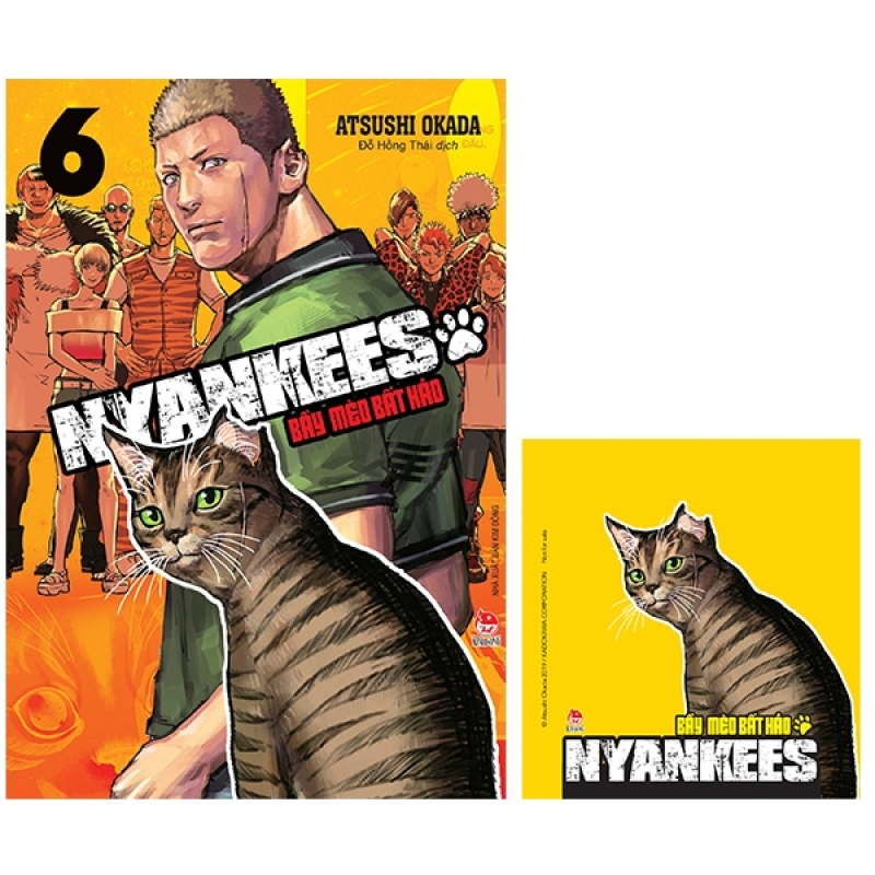 Fahasa - Nyankees - Bầy Mèo Bất Hảo - Tập 6 - Tặng Kèm Lót Ly