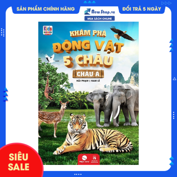 Sách - khám phá động vật 5 châu - châu á - newshop