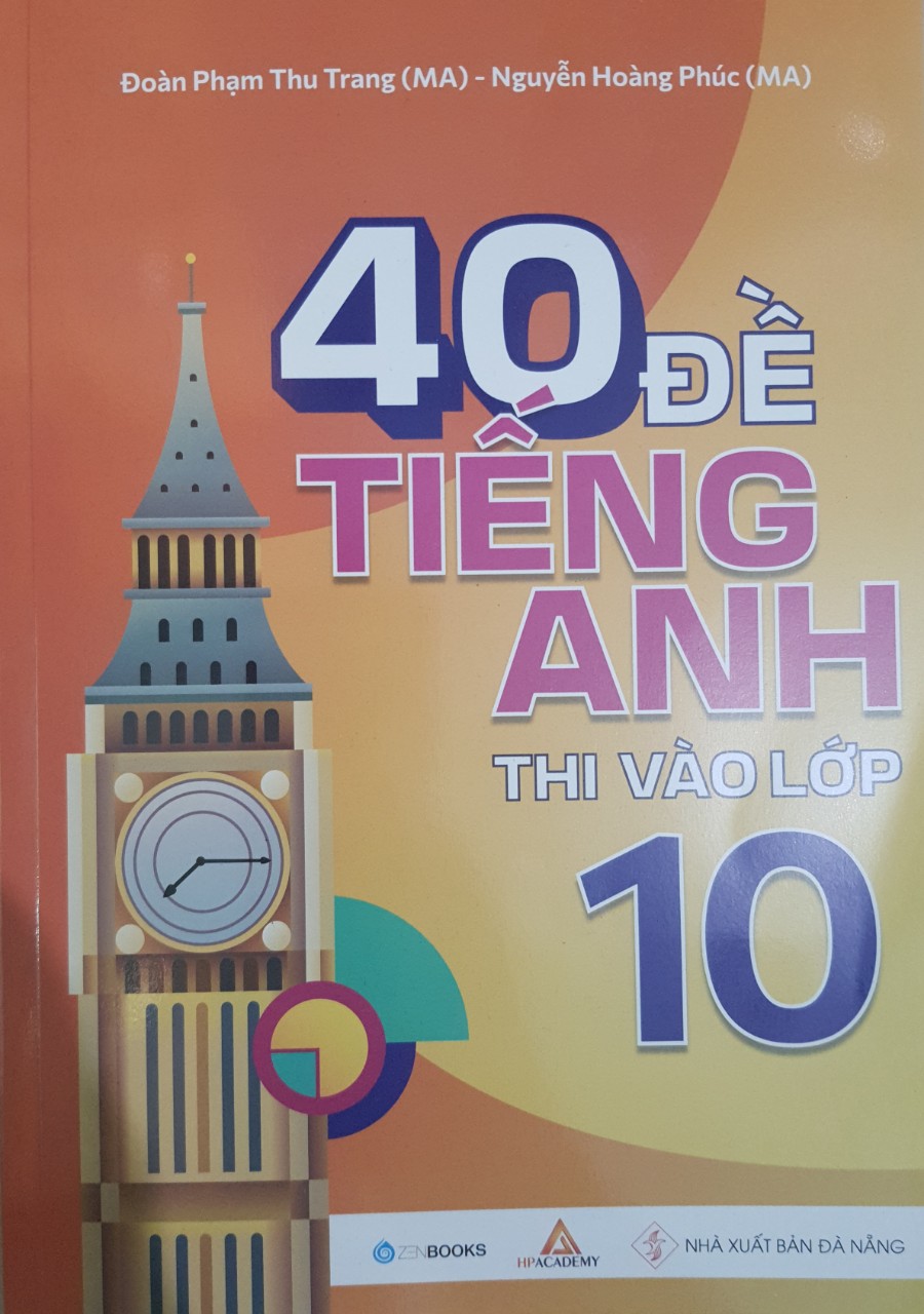 Sách - 40 đề tiếng anh thi vào lớp 10
