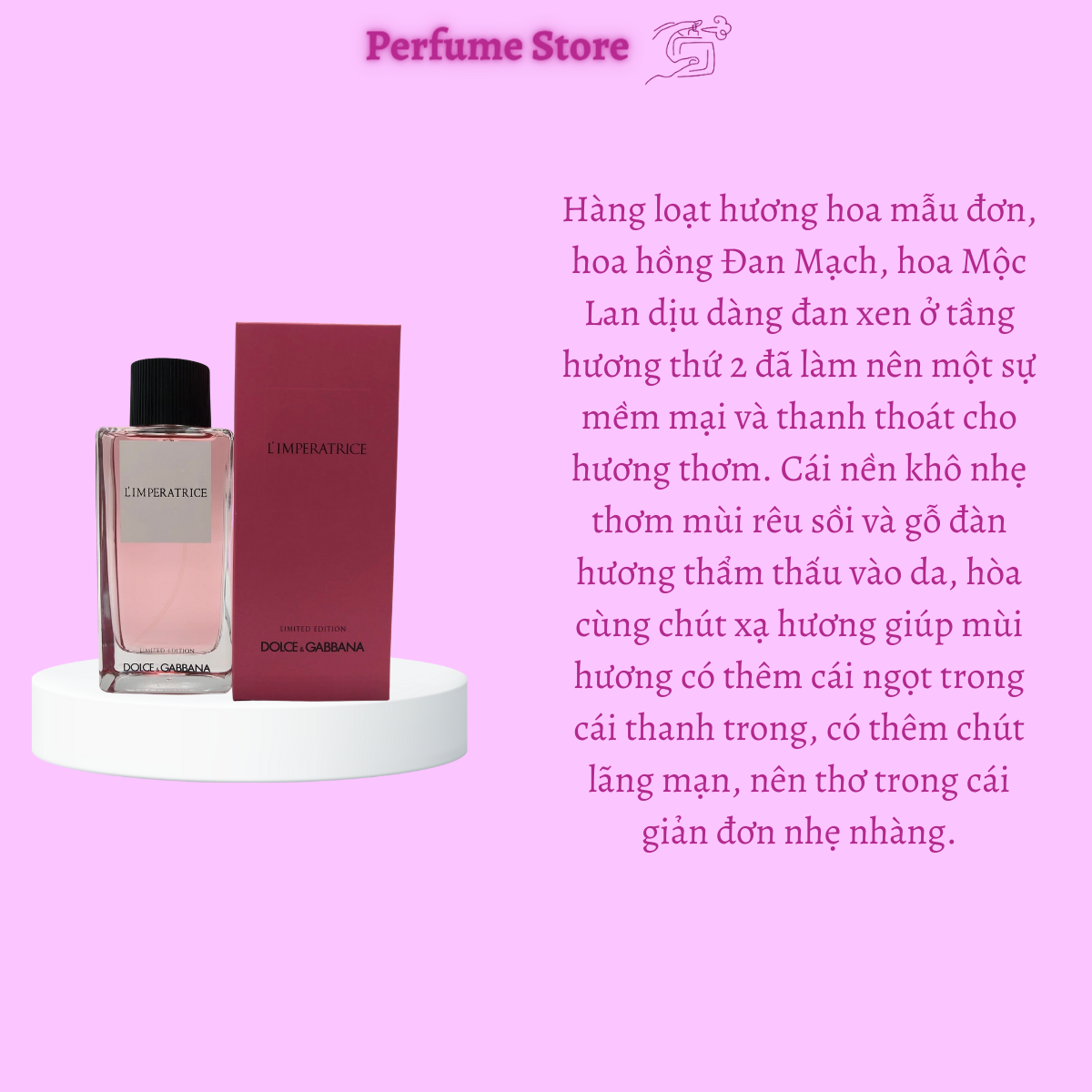 Mẫu nước hoa D&G L' Imperatrice Limited Edition 10ml