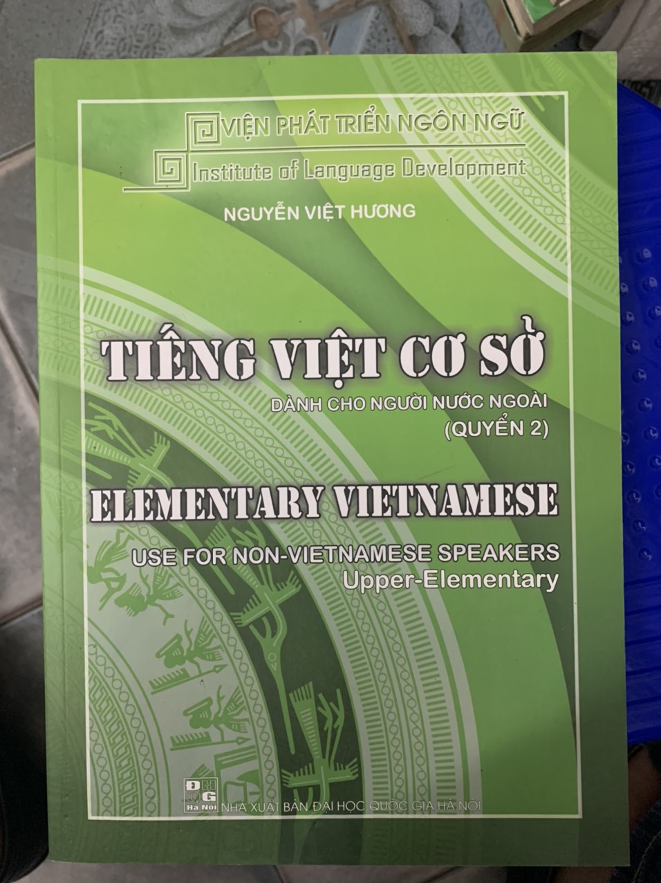 Tiếng việt cơ sở dành cho người nước ngoài Quyển 1