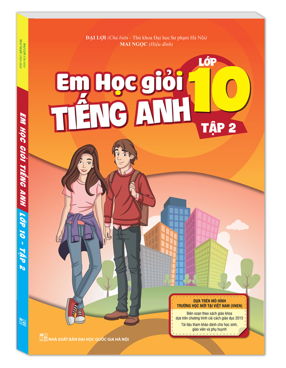 Em học giỏi tiếng Anh lớp 10 tập 2 (kèm tải file CD đính kèm)